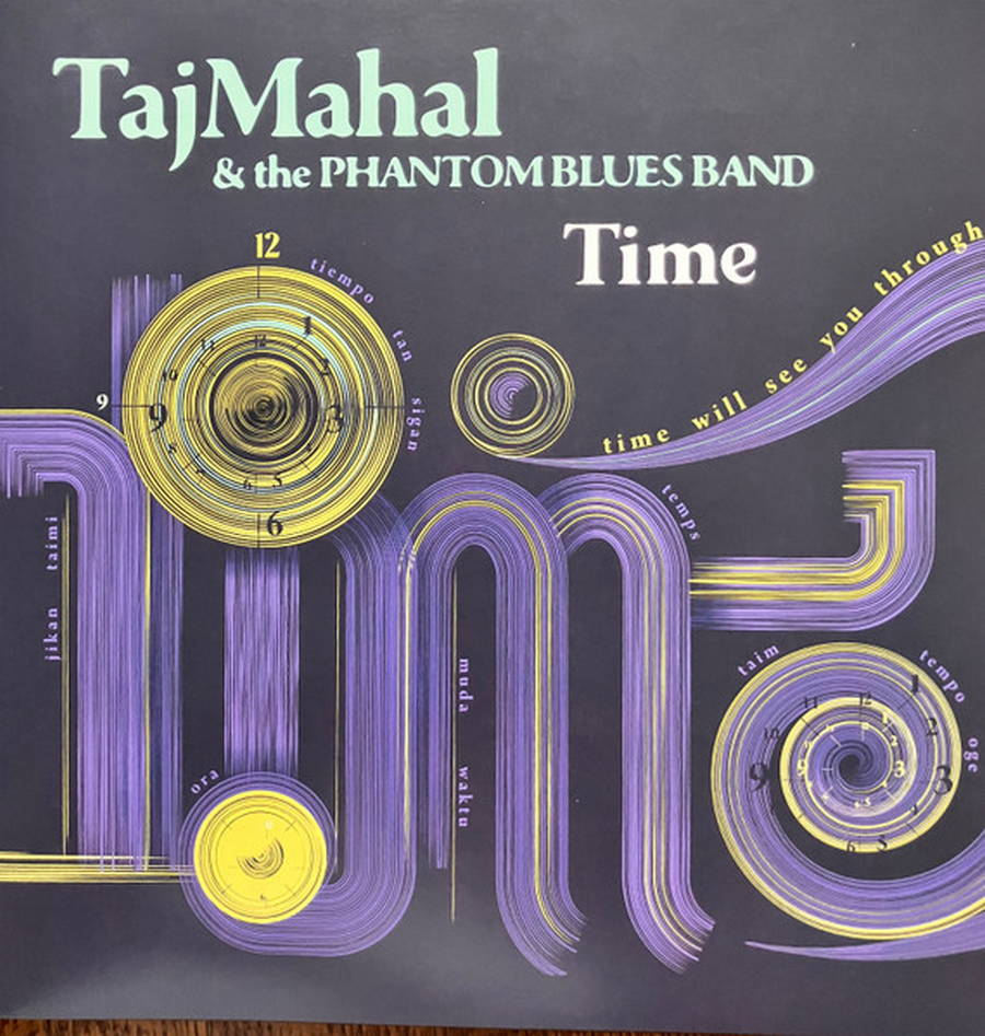 Taj Mahal & The Phantom Blues Band – Time